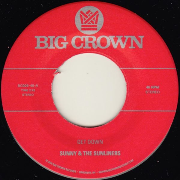 sunny & the sunliners get down cross my heart big crown records