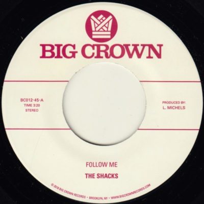 the shacks follow me texas big crown records