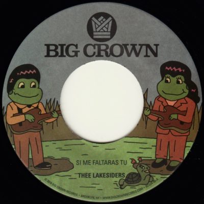 Thee Lakesiders Si Me Faltaras Tu b/w Parachute Re-press big crown records