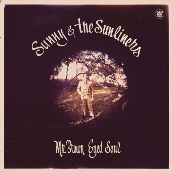 Αποτέλεσμα εικόνας για Sunny & The Sunliners – Mr. Brown Eyed Soul