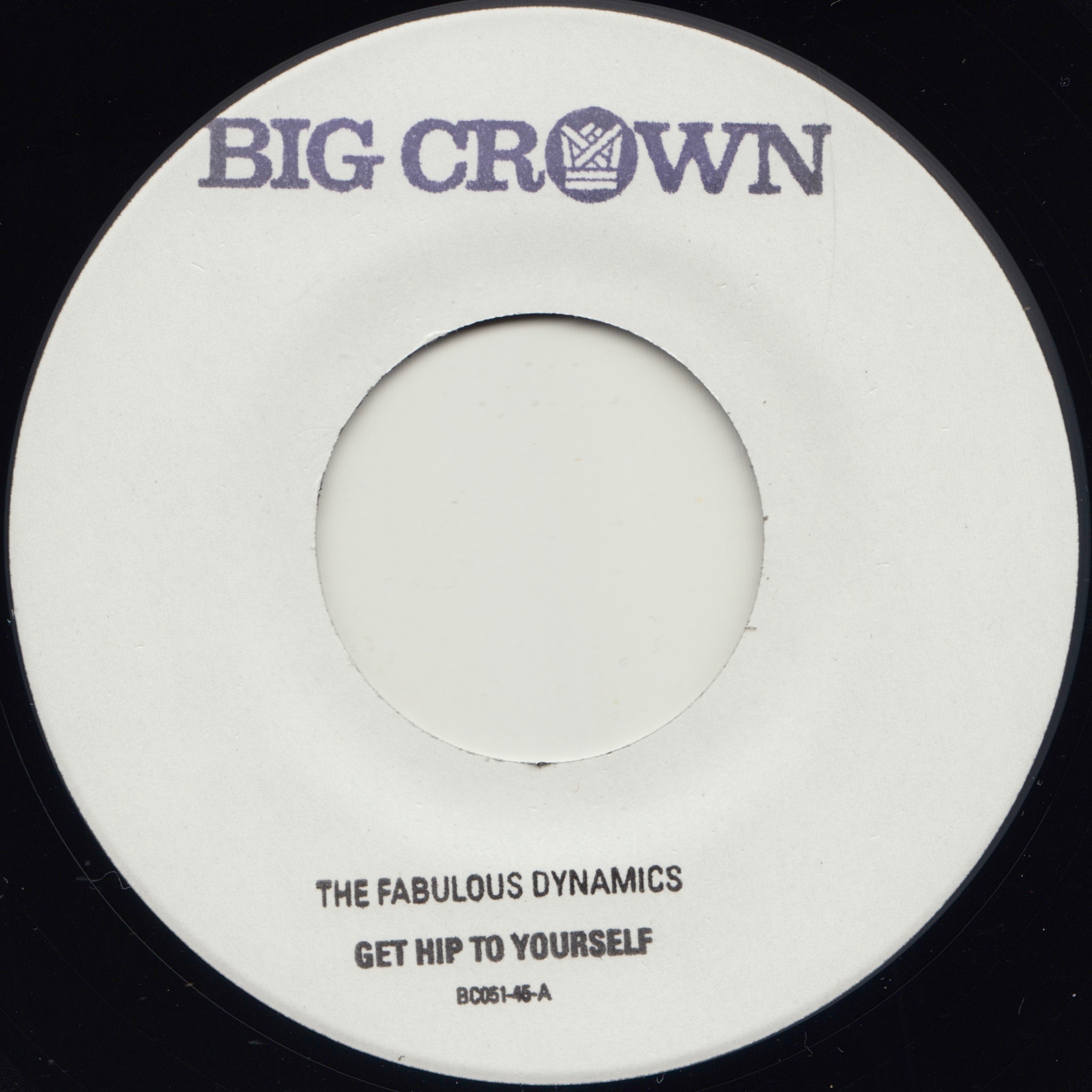 The Fabulous Dynamics get hip to yourself limited hand stamped big crown records