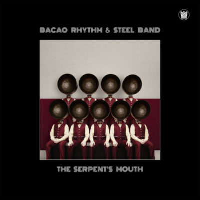 bacao rhythm & steel band the serpent"s mouth big crown records