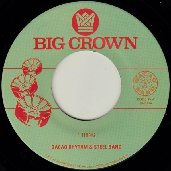 Bacao Rhythm & Steel Band 1 Thing Big Crown Records