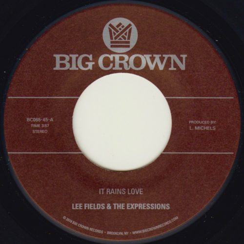 lee fields and the expressions it rains love big crown records