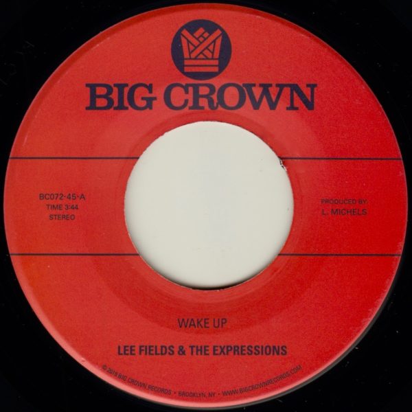 lee fields and the expressions you're what's needed in my life wake up big crown records