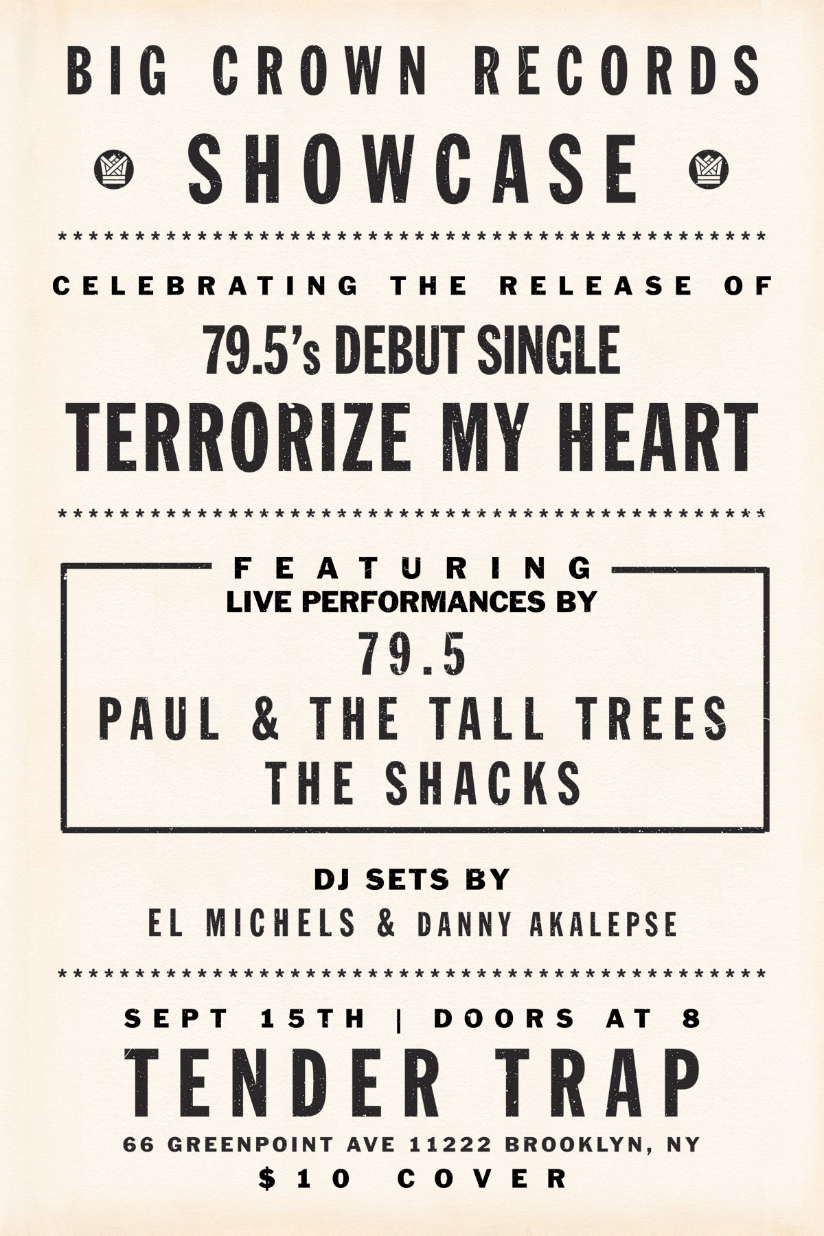 Big Crown Records Showcase featuring live performances by 79.5, Paul & The Tall Trees, The Shacks on September 15 at Tender Trap in Brooklyn. DJ sets by Danny Akalepse and El Michels.