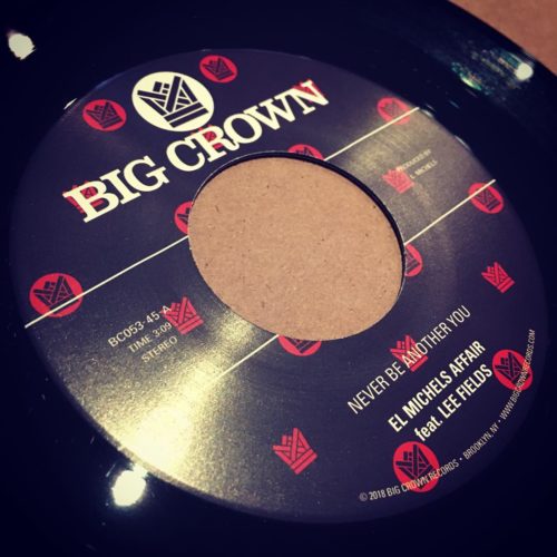 El Michels Affair Lee Fields Never Be Another You Big Crown Records