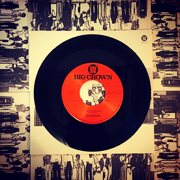 Soul Explosives Ain't No Sunshine Tryin To Get Down reissue 45 Big Crown Records BC031-45 Texas Funk